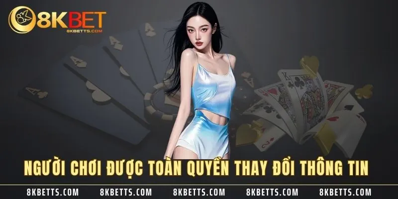 Người chơi được toàn quyền thay đổi thông tin